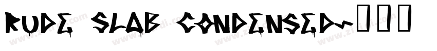 Rude Slab Condensed字体转换